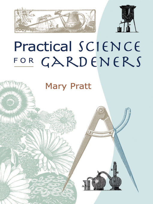 Title details for Practical Science for Gardeners by Mary Pratt - Available